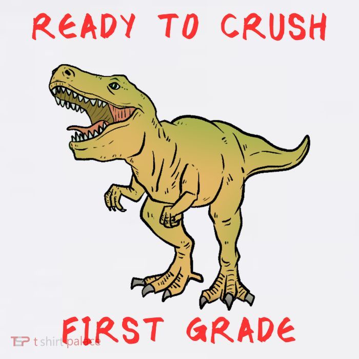 Ready To Crush First Grade Back To School Tall T-Shirt