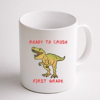 Ready To Crush First Grade Back To School Mug