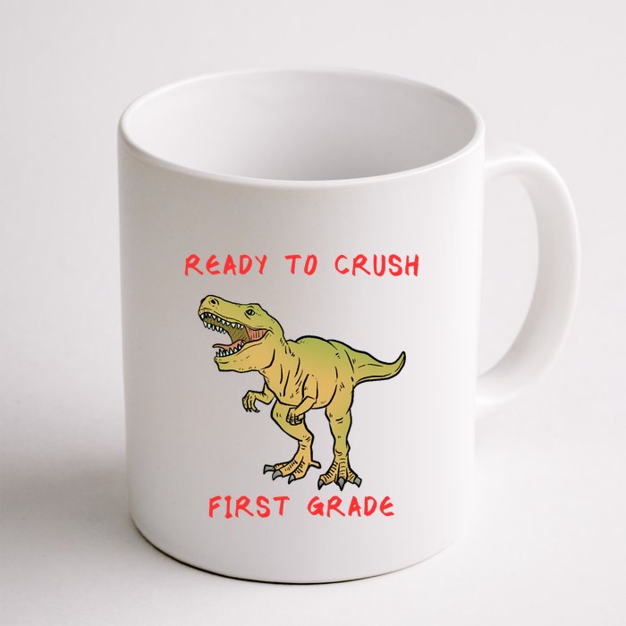 Ready To Crush First Grade Back To School Mug