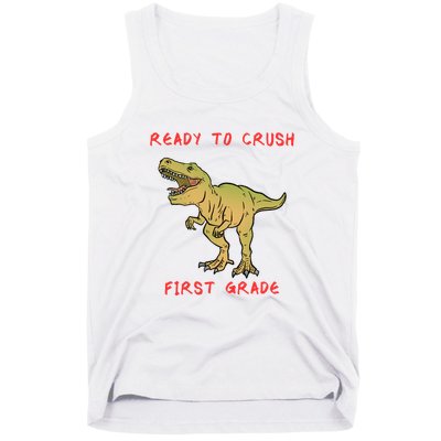 Ready To Crush First Grade Back To School Tank Top