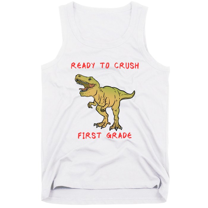 Ready To Crush First Grade Back To School Tank Top