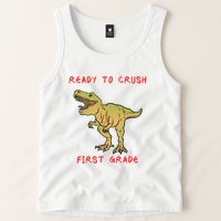 Ready To Crush First Grade Back To School Tank Top