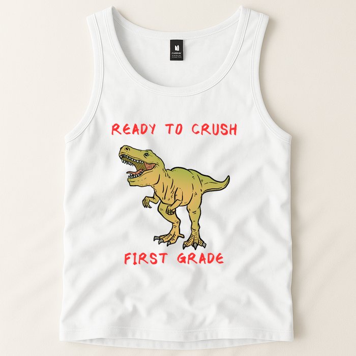 Ready To Crush First Grade Back To School Tank Top