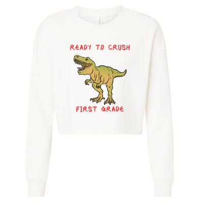 Ready To Crush First Grade Back To School Cropped Pullover Crew
