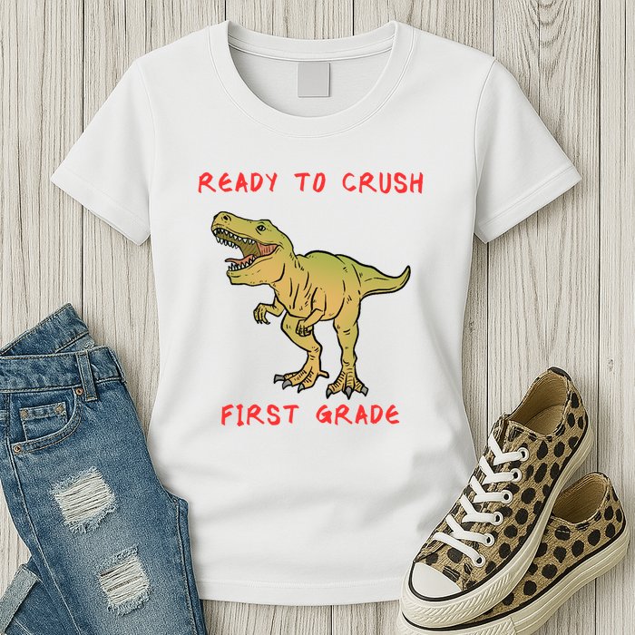 Ready To Crush First Grade Back To School Womens T-Shirt
