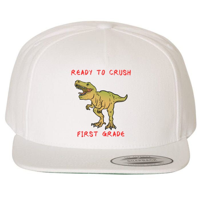 Ready To Crush First Grade Back To School Wool Snapback Cap
