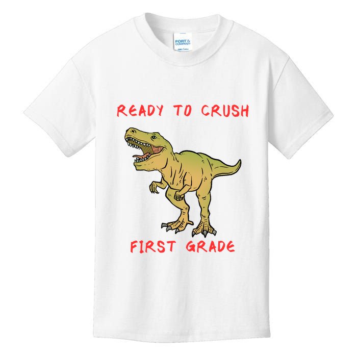 Ready To Crush First Grade Back To School Kids T-Shirt