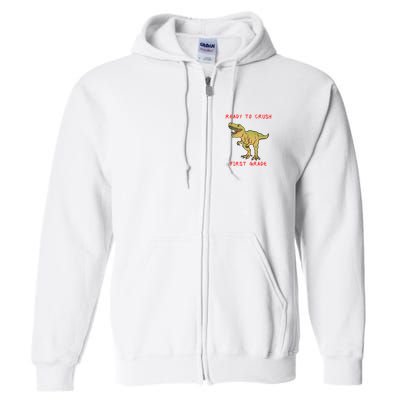 Ready To Crush First Grade Back To School Full Zip Hoodie