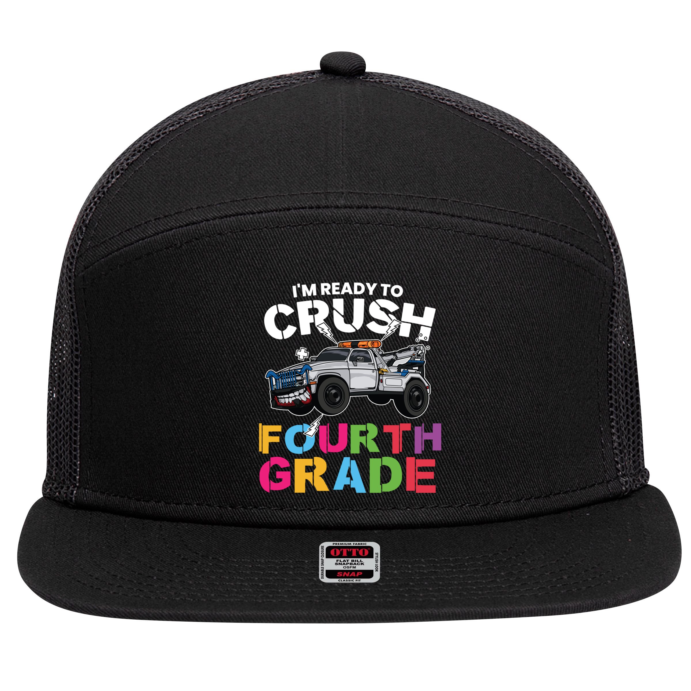 Ready To Crush Fourth Grade Cute 4Th Grade Gift 7 Panel Mesh Trucker Snapback Hat