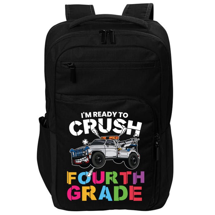 Ready To Crush Fourth Grade Cute 4Th Grade Gift Impact Tech Backpack