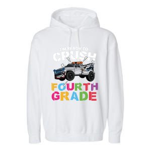 Ready To Crush Fourth Grade Cute 4Th Grade Gift Garment-Dyed Fleece Hoodie