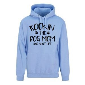 Rocking The Dog Mom And Aunt Life Mothers Day Gift Dog Lover Gift Unisex Surf Hoodie