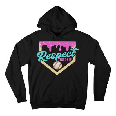 Respect The Drip Ice Cream Dripping Tall Hoodie