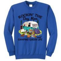 Rockin’ The Dog Mom And Camping Queen Life Mother’s Day Gift Meaningful Gift Sweatshirt