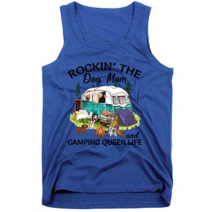 Rockin’ The Dog Mom And Camping Queen Life Mother’s Day Gift Meaningful Gift Tank Top