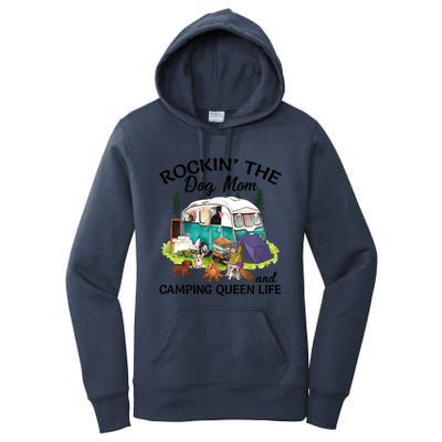 Rockin’ The Dog Mom And Camping Queen Life Mother’s Day Gift Meaningful Gift Women's Pullover Hoodie