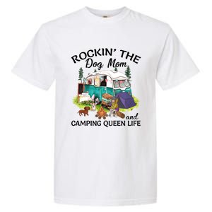 Rockin’ The Dog Mom And Camping Queen Life Mother’s Day Gift Meaningful Gift Garment-Dyed Heavyweight T-Shirt