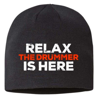 Relax The Drummer Is Here Musician Gift Sustainable Beanie