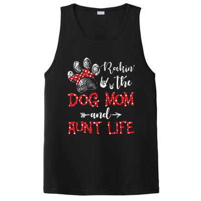 Rockin' The Dog Mom and Aunt Life Dog Lover Mothers Day PosiCharge Competitor Tank