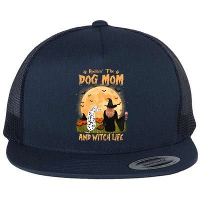 Rocking The Dog Mom And Witch Life Dalmatian Halloween Gift Flat Bill Trucker Hat