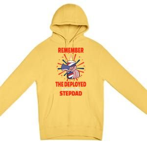 Remember The Deployed Stepdad Design Gift Premium Pullover Hoodie