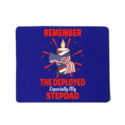 Remember The Deployed Stepdad Design Gift Mousepad