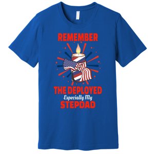 Remember The Deployed Stepdad Design Gift Premium T-Shirt