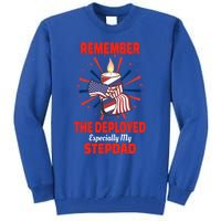 Remember The Deployed Stepdad Design Gift Tall Sweatshirt