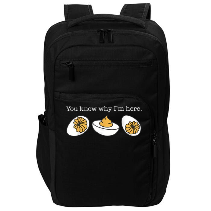 Retro Thanksgiving Dinner You Know Why IM Here Deviled Egg Impact Tech Backpack