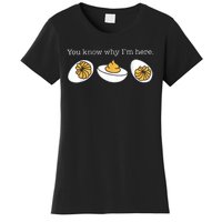 Retro Thanksgiving Dinner You Know Why IM Here Deviled Egg Women's T-Shirt