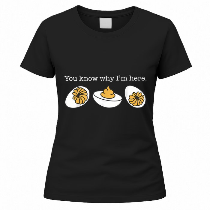 Retro Thanksgiving Dinner You Know Why IM Here Deviled Egg Women's T-Shirt