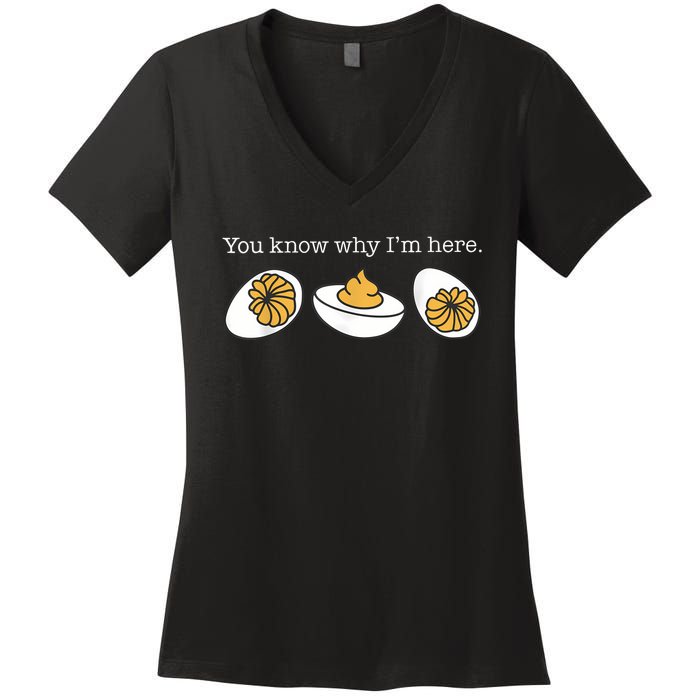 Retro Thanksgiving Dinner You Know Why IM Here Deviled Egg Women's V-Neck T-Shirt