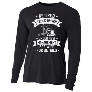 Retired Truck Driver Funny Retirement Quote For A Trucker Cooling Performance Long Sleeve Crew