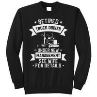 Retired Truck Driver Funny Retirement Quote For A Trucker Tall Sweatshirt