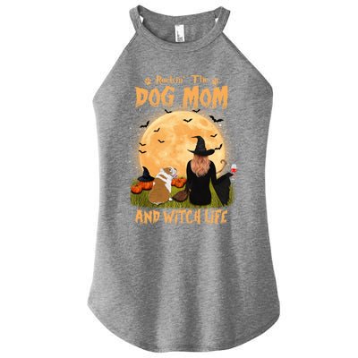 Rocking The Dog Mom And Witch Life English Bulldog Halloween Great Gift Women’s Perfect Tri Rocker Tank