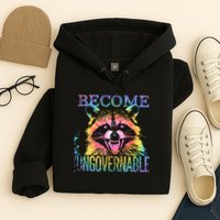Retro Tie Dye Raccoon Become Ungovernable Funny Apparel  Hoodie