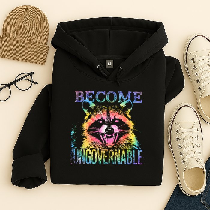 Retro Tie Dye Raccoon Become Ungovernable Funny Apparel  Hoodie