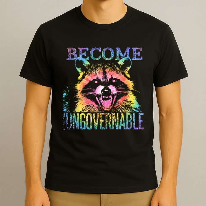Retro Tie Dye Raccoon Become Ungovernable Funny Apparel  T-Shirt