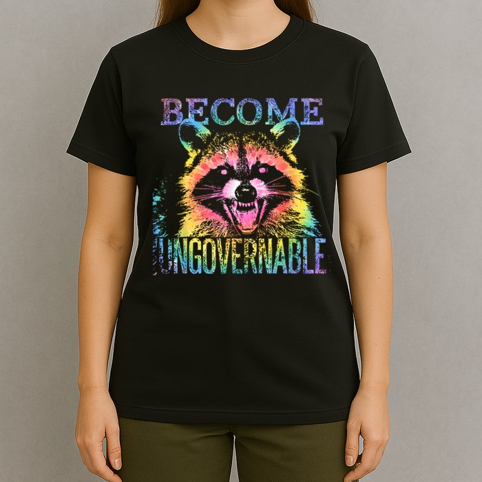 Retro Tie Dye Raccoon Become Ungovernable Funny Apparel  T-Shirt