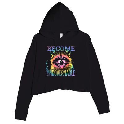 Retro Tie Dye Raccoon Become Ungovernable Funny Apparel  Crop Fleece Hoodie
