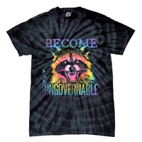 Retro Tie Dye Raccoon Become Ungovernable Funny Apparel  Tie-Dye T-Shirt