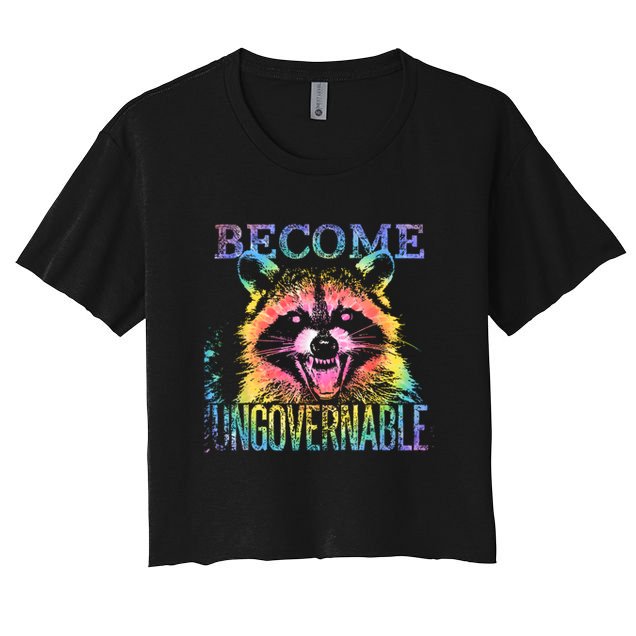 Retro Tie Dye Raccoon Become Ungovernable Funny Apparel  Crop Top
