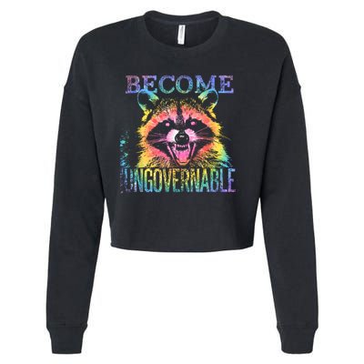 Retro Tie Dye Raccoon Become Ungovernable Funny Apparel  Cropped Pullover Crew