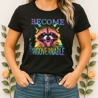 Retro Tie Dye Raccoon Become Ungovernable Funny Apparel  Womens T-Shirt