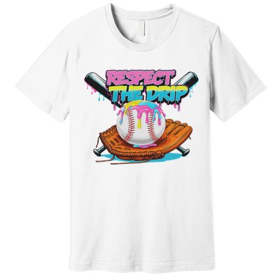 Respect The Drip Baseball Bat Glove Ice Cream Drip Premium T-Shirt
