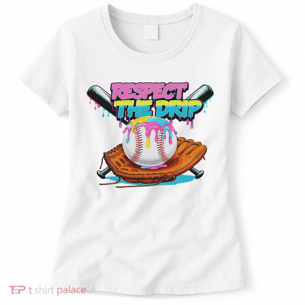 Respect The Drip Baseball Bat Glove Ice Cream Drip Womens T-Shirt