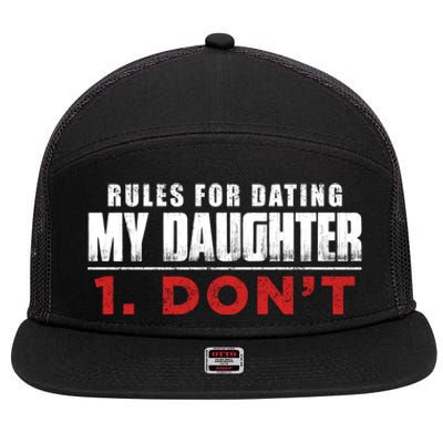 Rules To Date My Daughter Boyfriend Dating Great Gift 7 Panel Mesh Trucker Snapback Hat