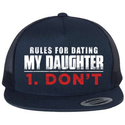 Rules To Date My Daughter Boyfriend Dating Great Gift Flat Bill Trucker Hat