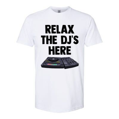 Relax The DjS Here Turntable Music Equalizer Softstyle CVC T-Shirt