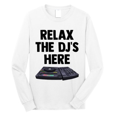 Relax The DjS Here Turntable Music Equalizer Long Sleeve Shirt